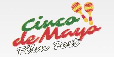 Cinco de Mayo Film Fest Will Screen Spanish-language Films | LaJornadaFilipina.com